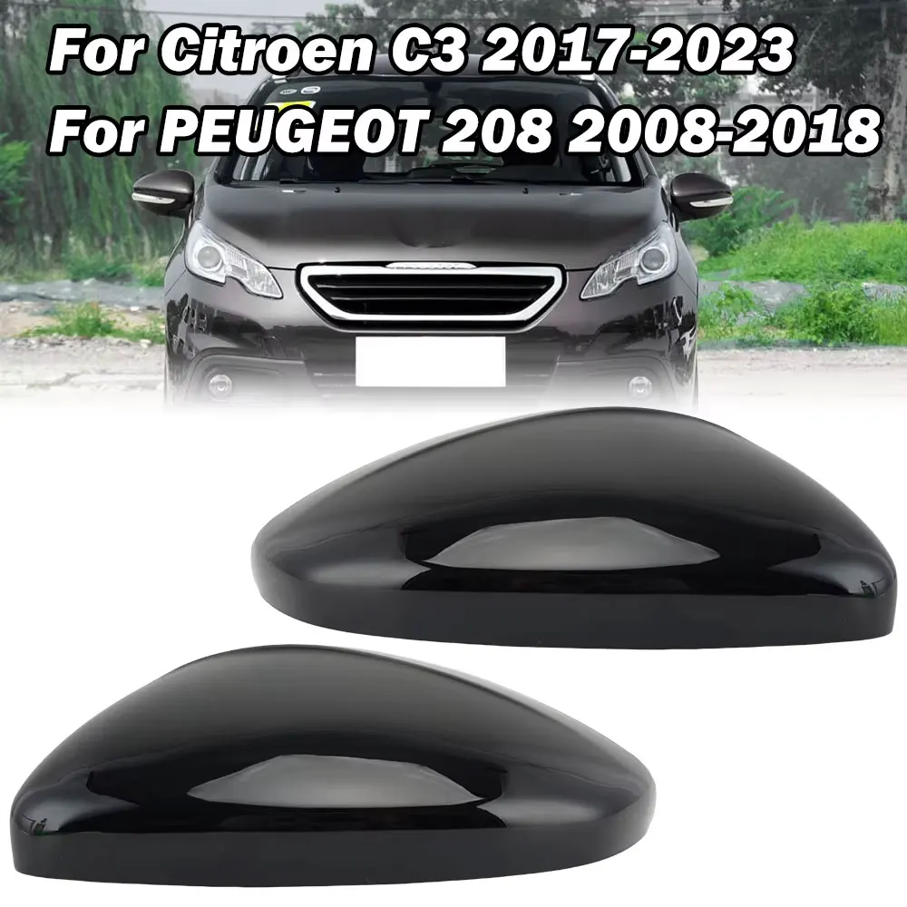 Side Mirror Cover For Peugeot 208 2012-2018 For Citroen C3 2016-2023 For Peugeot 2008 2013-2018 Side Mirror Cap car accessories
Side Mirror Cover For Peugeot 208 2012-2018 For Citroen C3 2016-2023 For Peugeot 2008 2013-2018 Side Mirror Cap car accessories