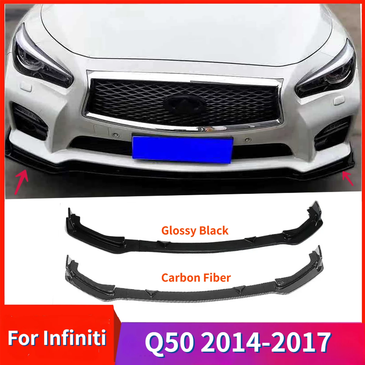 Car Front Bumper Lip for Infiniti Q50 2014-2017 Spoiler Diffuser Car BodyKit Bumper Protection Guard Protector Cover Accessories
Car Front Bumper Lip for Infiniti Q50 2014-2017 Spoiler Diffuser Car BodyKit Bumper Protection Guard Protector Cover Accessories