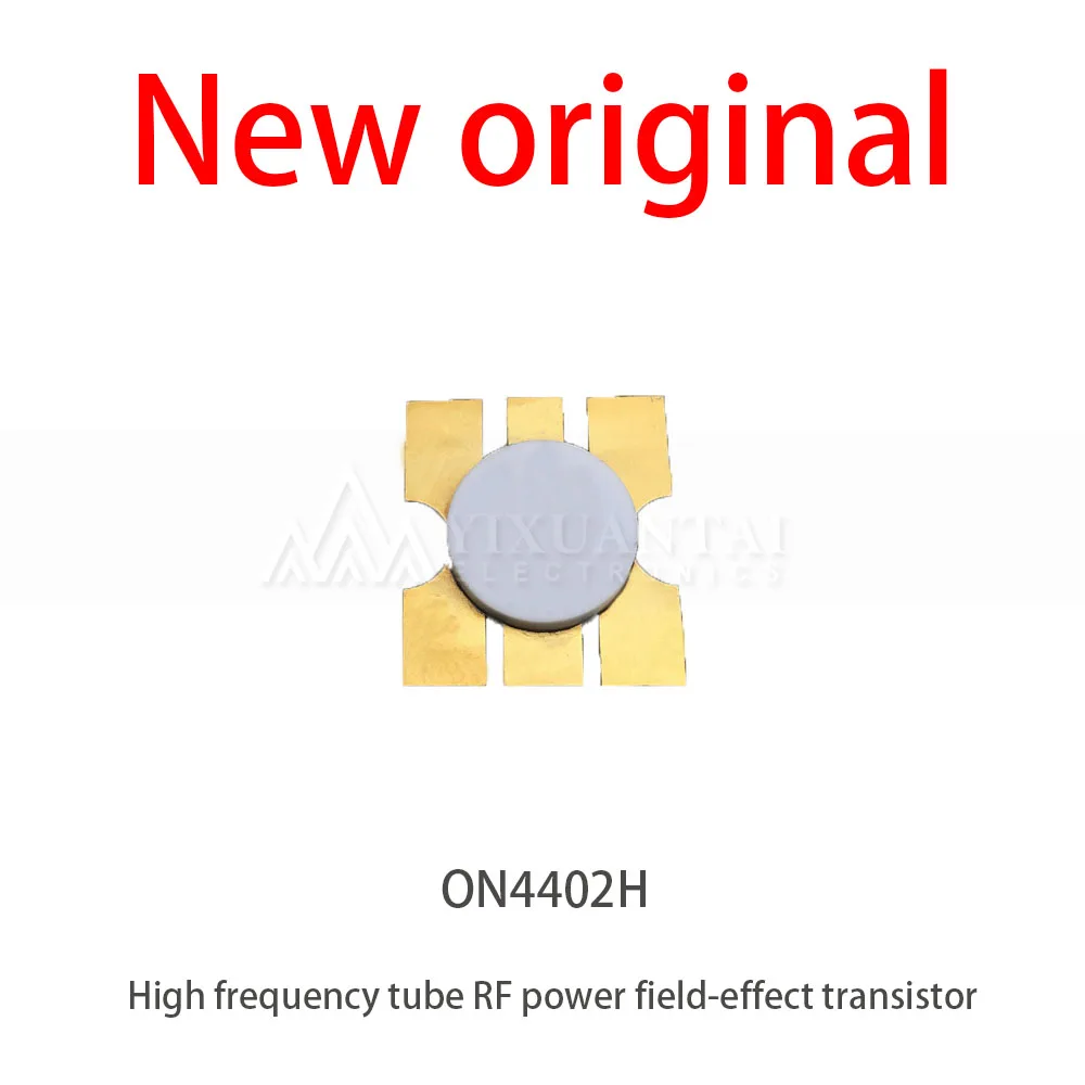 1Pcs/Lot ON4402H New original RF transistor high-frequency tube High frequency tube RF power field-effect transistor
1Pcs/Lot ON4402H New original RF transistor high-frequency tube High frequency tube RF power field-effect transistor