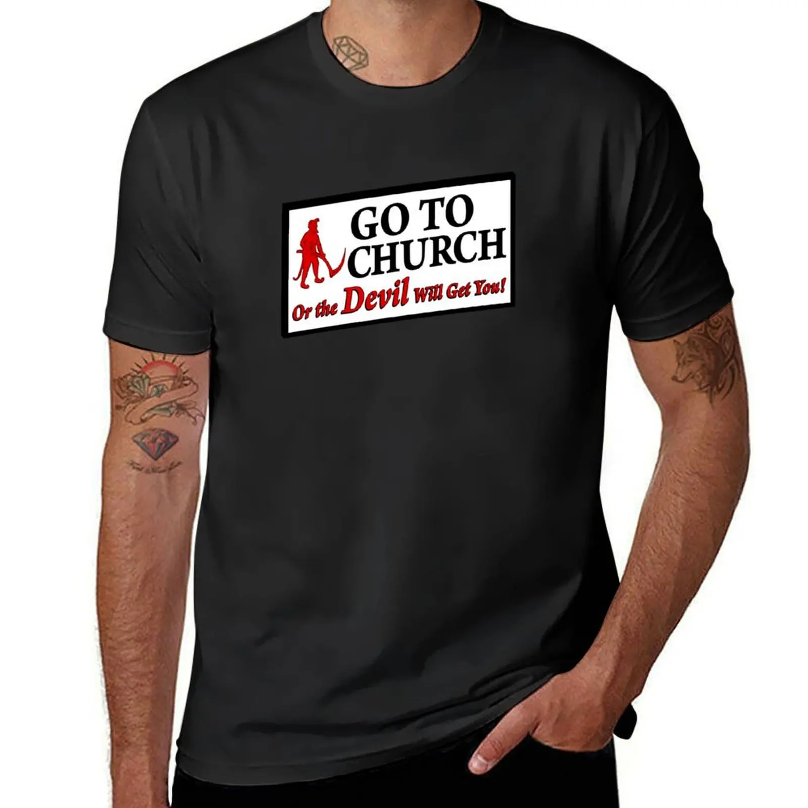 Go To Church Or The Devil Will Get You T-Shirt kawaii clothes Clothing blacks plain white t shirts men
Go To Church Or The Devil Will Get You T-Shirt kawaii clothes Clothing blacks plain white t shirts men