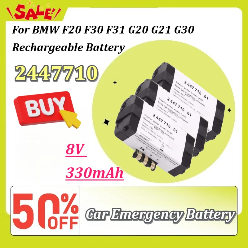 New 8V 330mAh Li-ion Car Emergency Backup Battery 2447710-01 84102447710 for BMW F20 F30 F31 G20 G21 G30 Rechargeable Battery
New 8V 330mAh Li-ion Car Emergency Backup Battery 2447710-01 84102447710 for BMW F20 F30 F31 G20 G21 G30 Rechargeable Battery