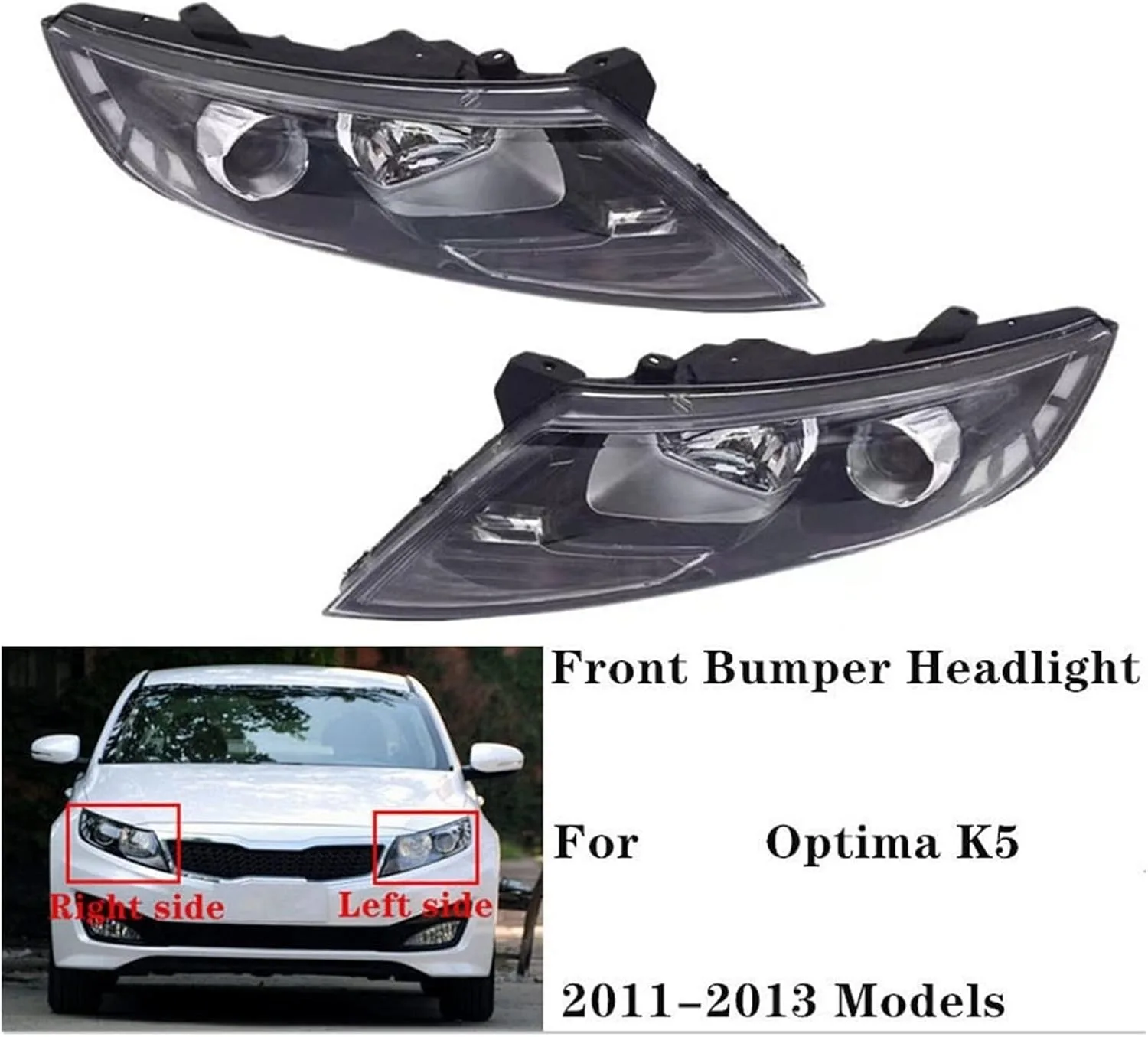 For Kia K5 Optima 2011 2012 2013 Front Bumper Head Light Headlamp Driving Headlight Turn Signal Light
For Kia K5 Optima 2011 2012 2013 Front Bumper Head Light Headlamp Driving Headlight Turn Signal Light