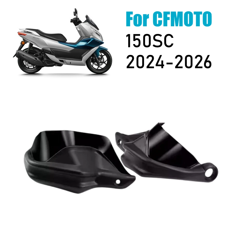 For CFMOTO 150SC 150 SC 2024-2026 Motorcycle Handguards Handle Wind Cover Handlebar Windshield Extensions Accessories
For CFMOTO 150SC 150 SC 2024-2026 Motorcycle Handguards Handle Wind Cover Handlebar Windshield Extensions Accessories
