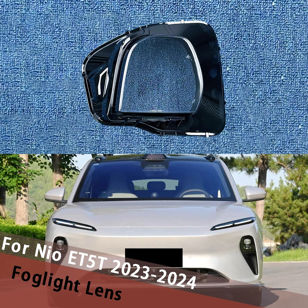 For Nio ET5T 2023 2024 Foglamp Housing Transparent Fog Light Cover Foglight Shell Lampshade Lens Fog Lamp Shade Plexiglass
For Nio ET5T 2023 2024 Foglamp Housing Transparent Fog Light Cover Foglight Shell Lampshade Lens Fog Lamp Shade Plexiglass