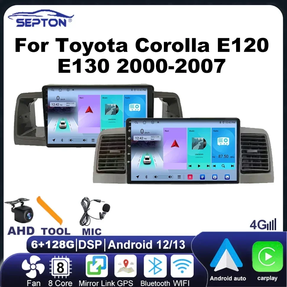 SEPTON Car Radio Stereo Wireless Carplay Auto Player Audio for Toyota Corolla E120 E130 2000-2007 FM WIFI GPS IPS Smart Systems
SEPTON Car Radio Stereo Wireless Carplay Auto Player Audio for Toyota Corolla E120 E130 2000-2007 FM WIFI GPS IPS Smart Systems