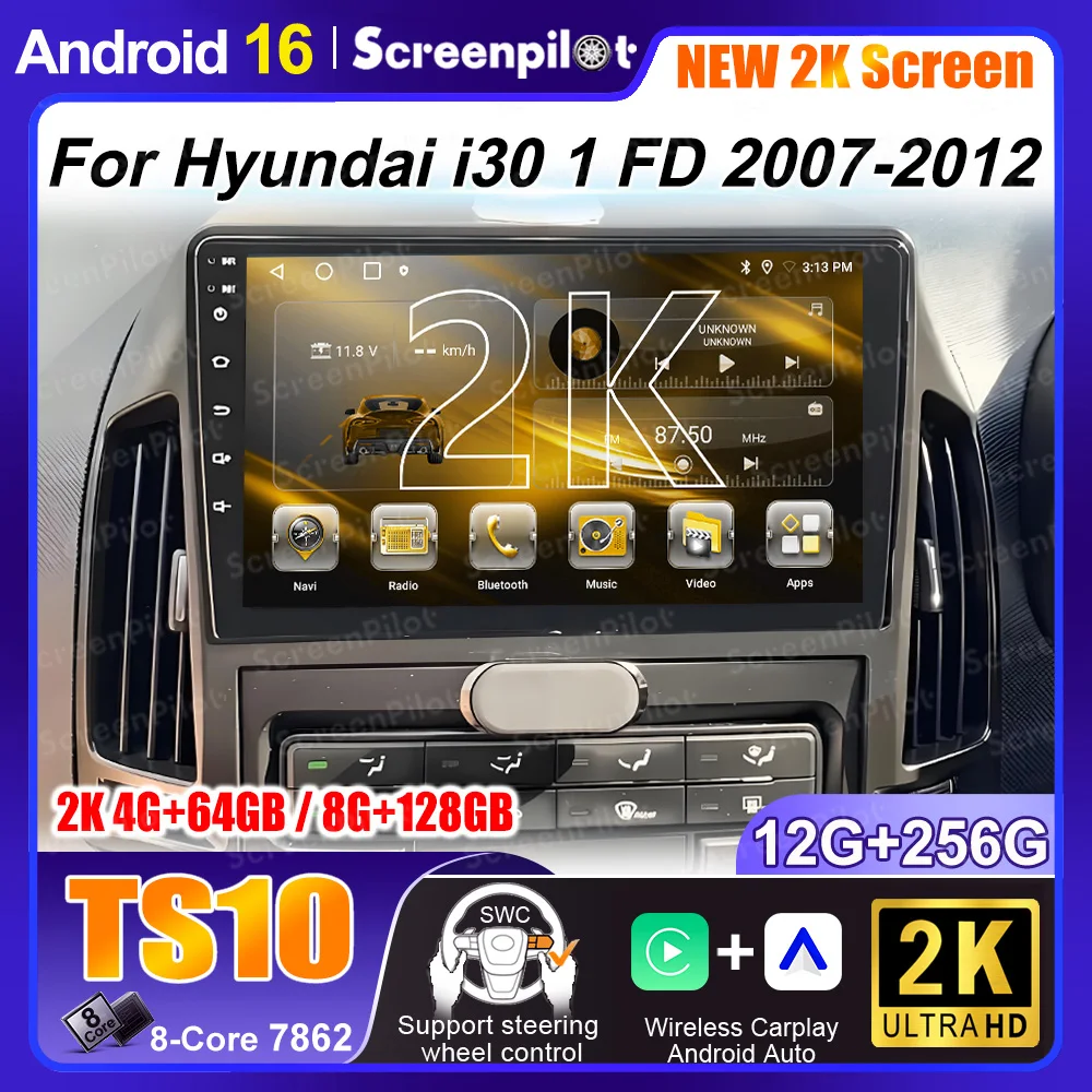 2K Android 16 For Hyundai I30 1 Fd 2007-2012 Autoradio Stereo Multimedia Car Head Unit Player Gps Navigation Dvd 2K Carplay
2K Android 16 For Hyundai I30 1 Fd 2007-2012 Autoradio Stereo Multimedia Car Head Unit Player Gps Navigation Dvd 2K Carplay