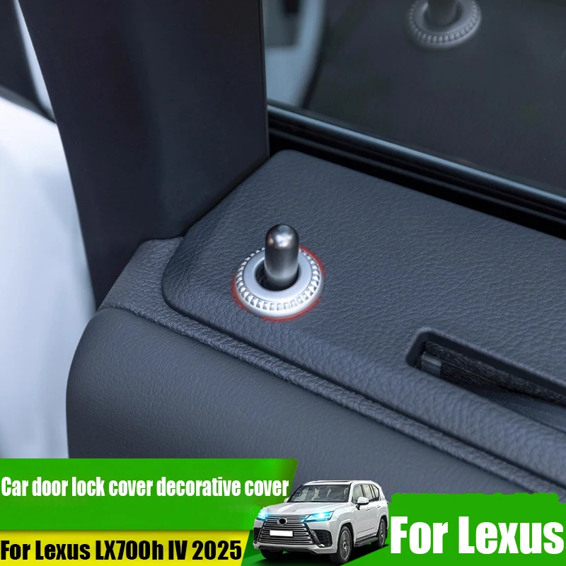 Для Lexus LX700h IV 2025 модифицированная крышка дверного замка автомобиля, декоративная крышка, аксессуары для украшения салона автомобиля, материал ABS
Для Lexus LX700h IV 2025 модифицированная крышка дверного замка автомобиля, декоративная крышка, аксессуары для украшения салона автомобиля, материал ABS