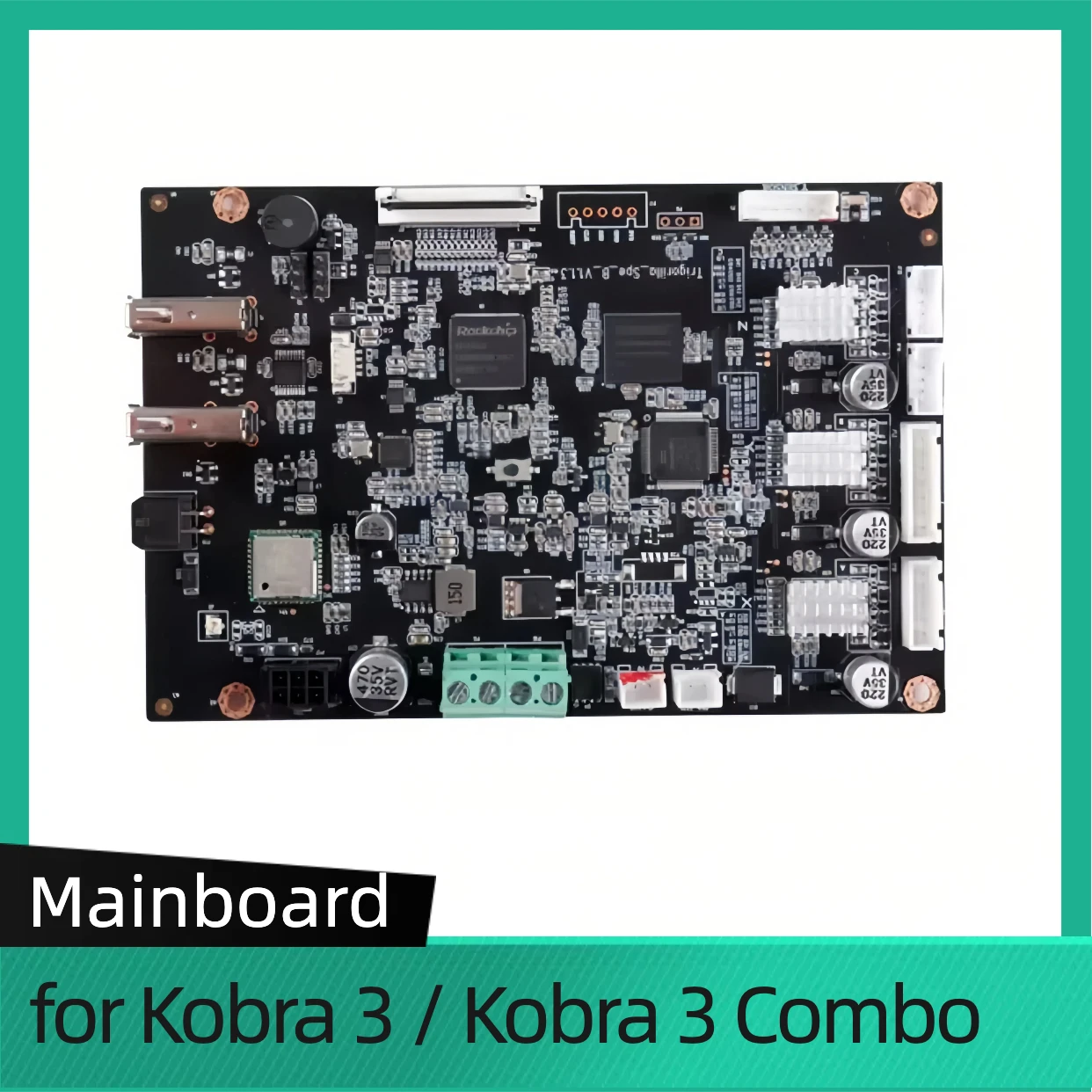 For Kobra 3 Mainboard for Anycubic Kobra 3 Motherboard for Kobra 3 Combo 3D Printer Parts
For Kobra 3 Mainboard for Anycubic Kobra 3 Motherboard for Kobra 3 Combo 3D Printer Parts