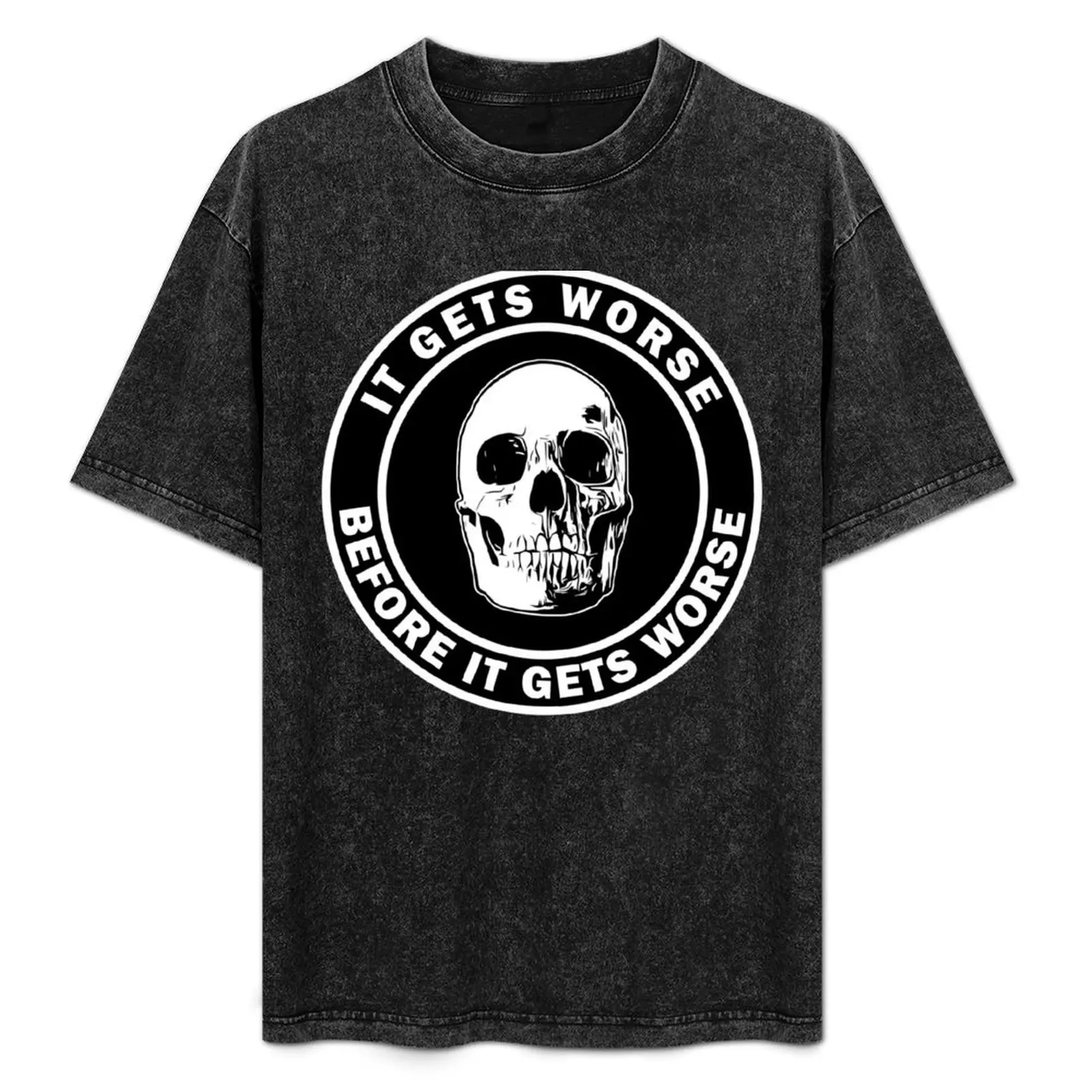 It Gets Worse T-Shirt Big Size Loose Fit Tee Shirt
It Gets Worse T-Shirt Big Size Loose Fit Tee Shirt