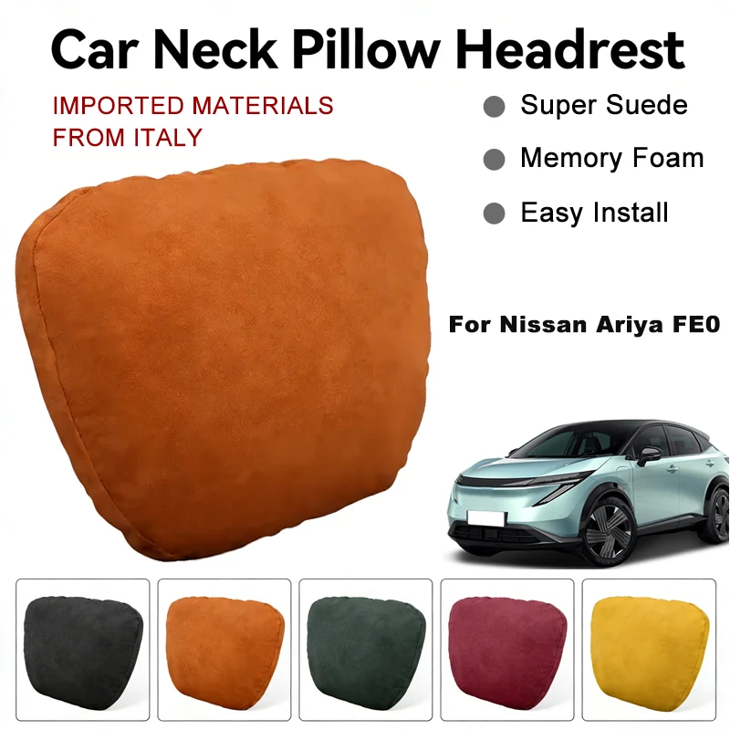 Italy Suede Car Neck Rest Pillow For Nissan Ariya FE0 Seat Head Neck Support Cushion Auto Interior Accessories
Italy Suede Car Neck Rest Pillow For Nissan Ariya FE0 Seat Head Neck Support Cushion Auto Interior Accessories