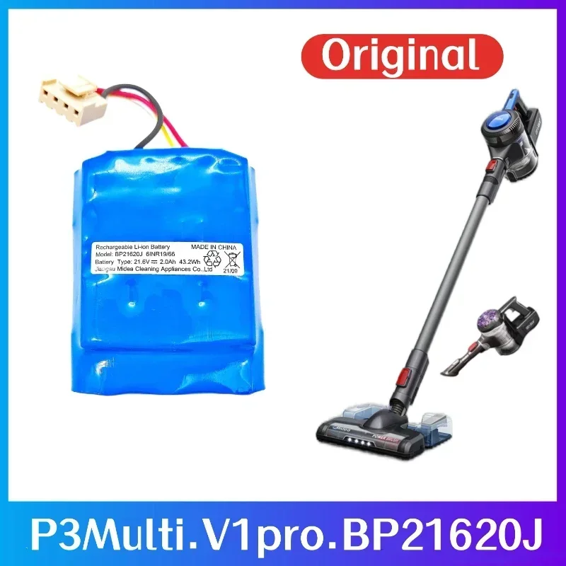 100% Original 2000mAh 21.6V for Midea P3Multi V1pro BP21620J Vacuum Cleaner Original Battery
100% Original 2000mAh 21.6V for Midea P3Multi V1pro BP21620J Vacuum Cleaner Original Battery