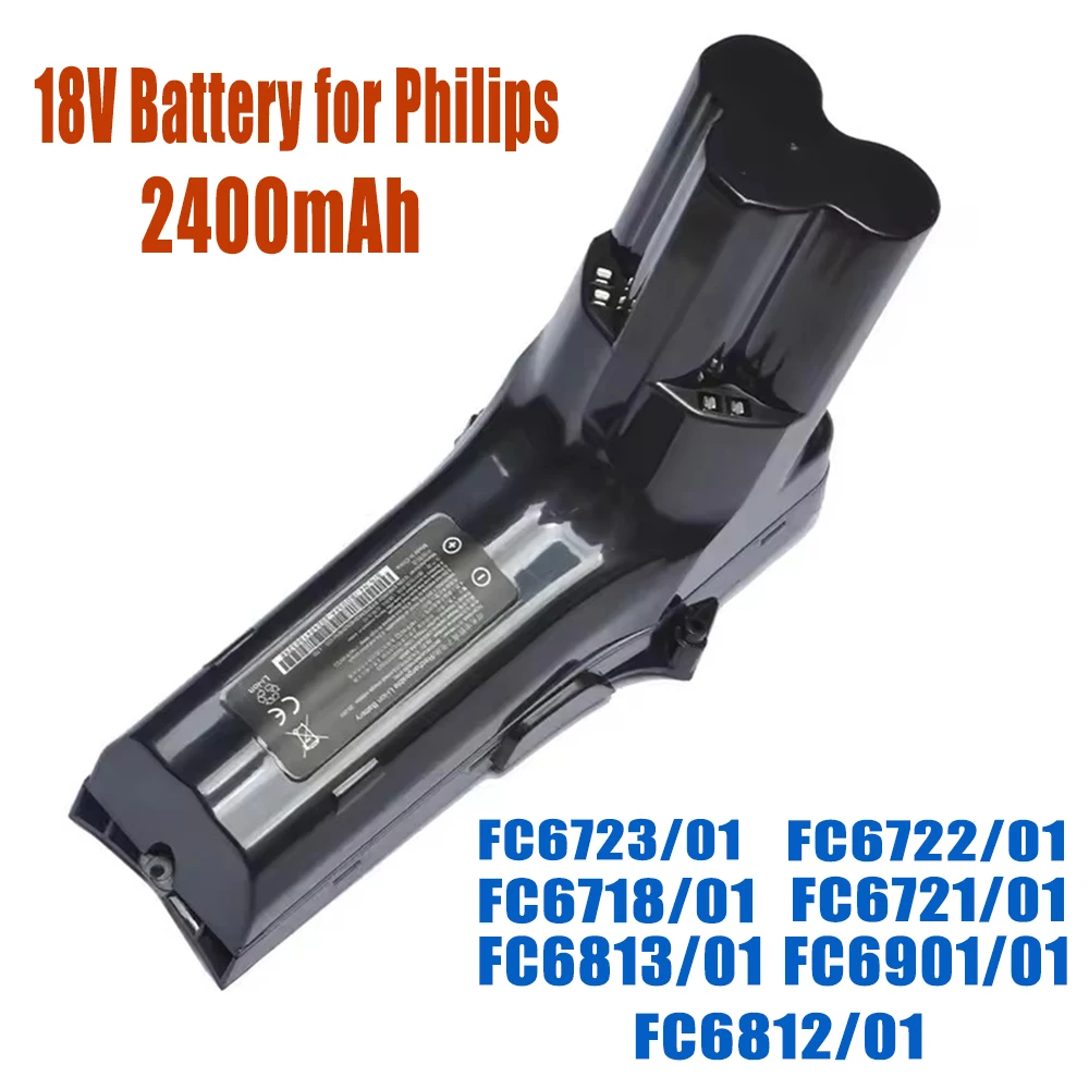 For 18V Philips vacuum cleaner, FC6812/01 FC6813/01 FC6901/01 FC6718/01 FC6721/01 FC6722/01 FC6723/01 battery replacement
For 18V Philips vacuum cleaner, FC6812/01 FC6813/01 FC6901/01 FC6718/01 FC6721/01 FC6722/01 FC6723/01 battery replacement