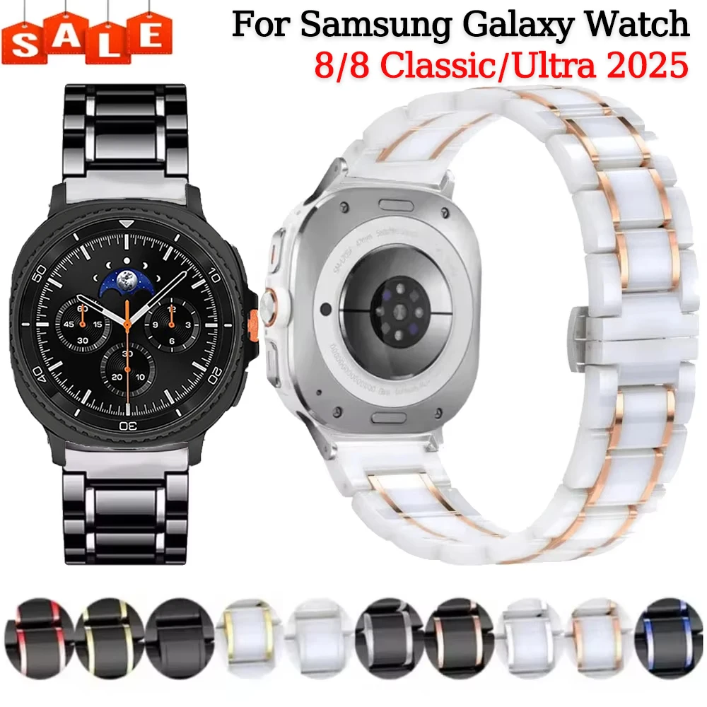 Ceramic Strap for Samsung Galaxy Watch 8-7 Ultra 47mm Metal Wristband Correa for Galaxy Watch 8 44mm 40mm/8 Classic 46mm Strap
Ceramic Strap for Samsung Galaxy Watch 8-7 Ultra 47mm Metal Wristband Correa for Galaxy Watch 8 44mm 40mm/8 Classic 46mm Strap