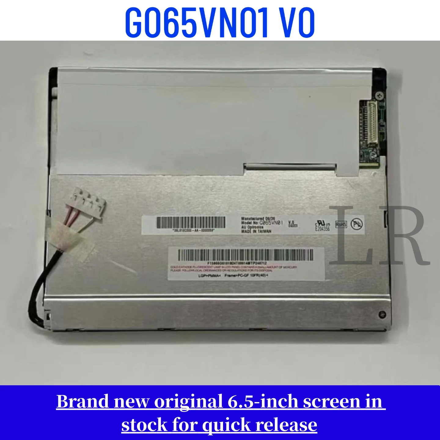 G065VN01 V0 brand new original 6.5-inch LCD screen
G065VN01 V0 brand new original 6.5-inch LCD screen