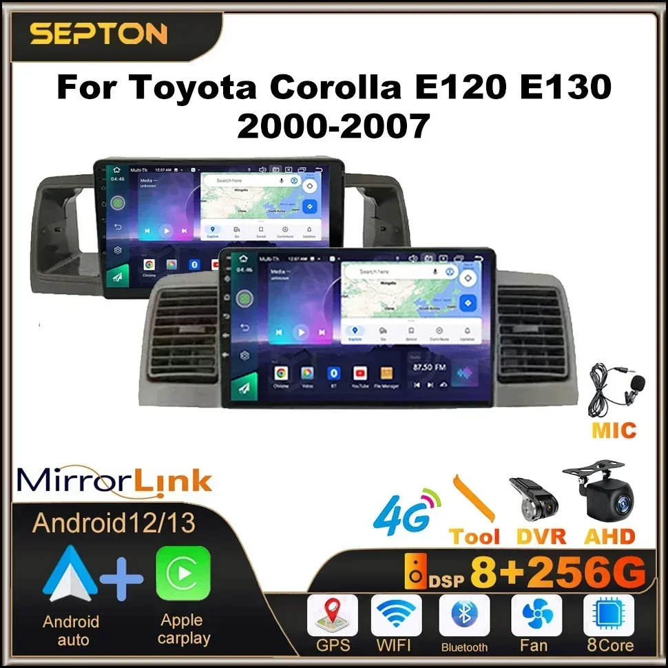 SEPTON Android система автомобиля авторадио для Toyota Corolla E120 E130 2000-2007 автомобильный радиоплеер экран 2Din 8 + 256G GPS Carplay
SEPTON Android система автомобиля авторадио для Toyota Corolla E120 E130 2000-2007 автомобильный радиоплеер экран 2Din 8 + 256G GPS Carplay
