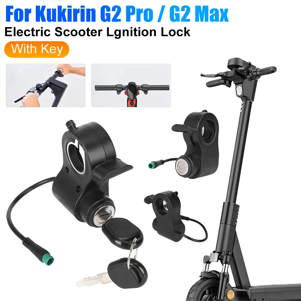 E-scooter Throttle Accelerator Starter Switch Lock Electric Scooter Lock for Kukirin G2 Pro/Max Electric Scooter
E-scooter Throttle Accelerator Starter Switch Lock Electric Scooter Lock for Kukirin G2 Pro/Max Electric Scooter