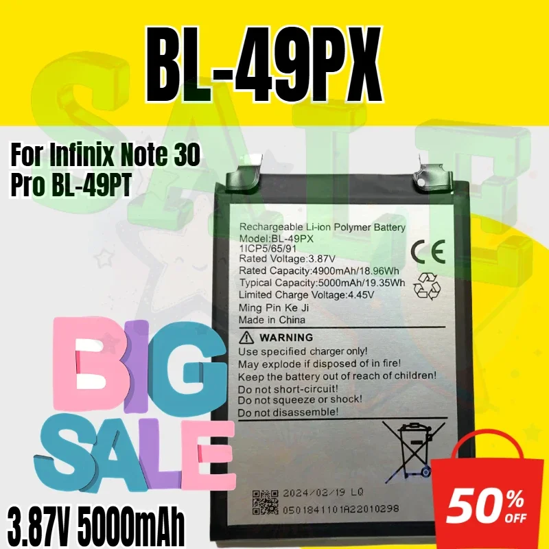 BL-49PX Battery For Infinix Note 30 Pro Mobile Phone Batteries 3.87V 5000mAh BL-49PT
BL-49PX Battery For Infinix Note 30 Pro Mobile Phone Batteries 3.87V 5000mAh BL-49PT