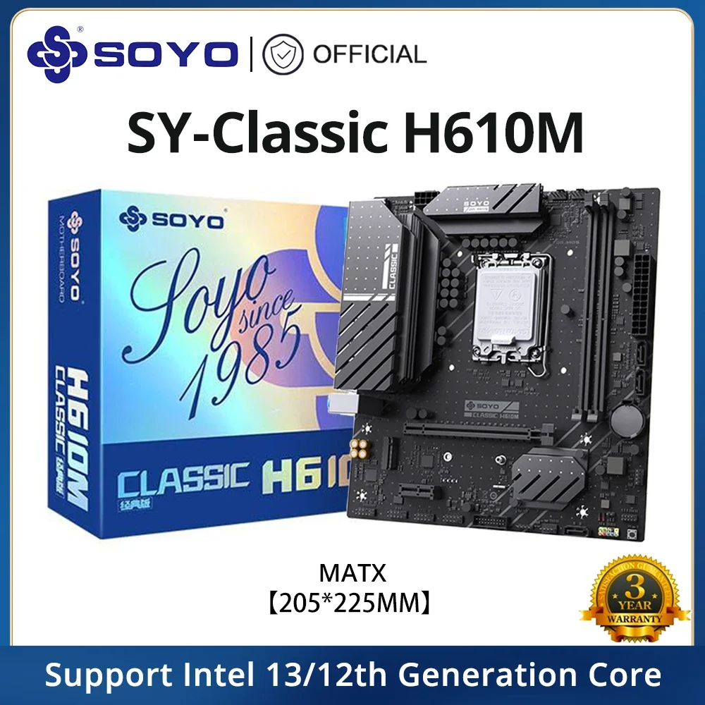 Новая классическая игровая материнская плата SOYO H610M M.2 PCIE4.0x16 LGA1700 USB3.2 поддерживает Inter 14/13/12 Gen Core (12400F/12600KF/13600K)
Новая классическая игровая материнская плата SOYO H610M M.2 PCIE4.0x16 LGA1700 USB3.2 поддерживает Inter 14/13/12 Gen Core (12400F/12600KF/13600K)