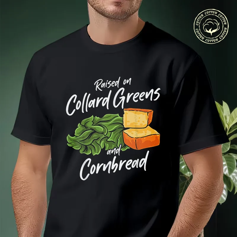 Men T-shirt High Quality Funny Cotton Southern Food Kale And Cornbread Motorcycle Casual Cool Loose O-neck Male For Tees
Men T-shirt High Quality Funny Cotton Southern Food Kale And Cornbread Motorcycle Casual Cool Loose O-neck Male For Tees