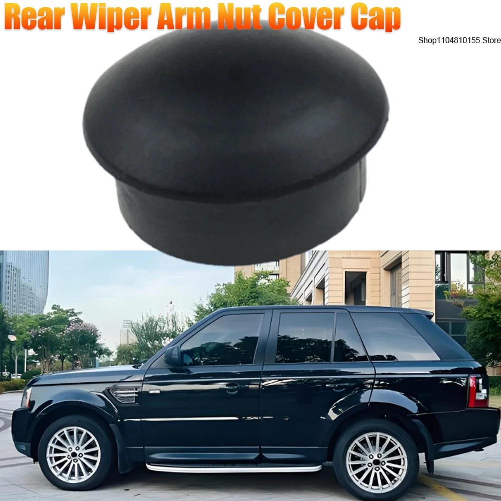 Rear Wiper Arm Nut Cover Cap for Land Rover Discovery 3 4 LR3/LR4 Range Rover Sport DKG500011PMD
Rear Wiper Arm Nut Cover Cap for Land Rover Discovery 3 4 LR3/LR4 Range Rover Sport DKG500011PMD
