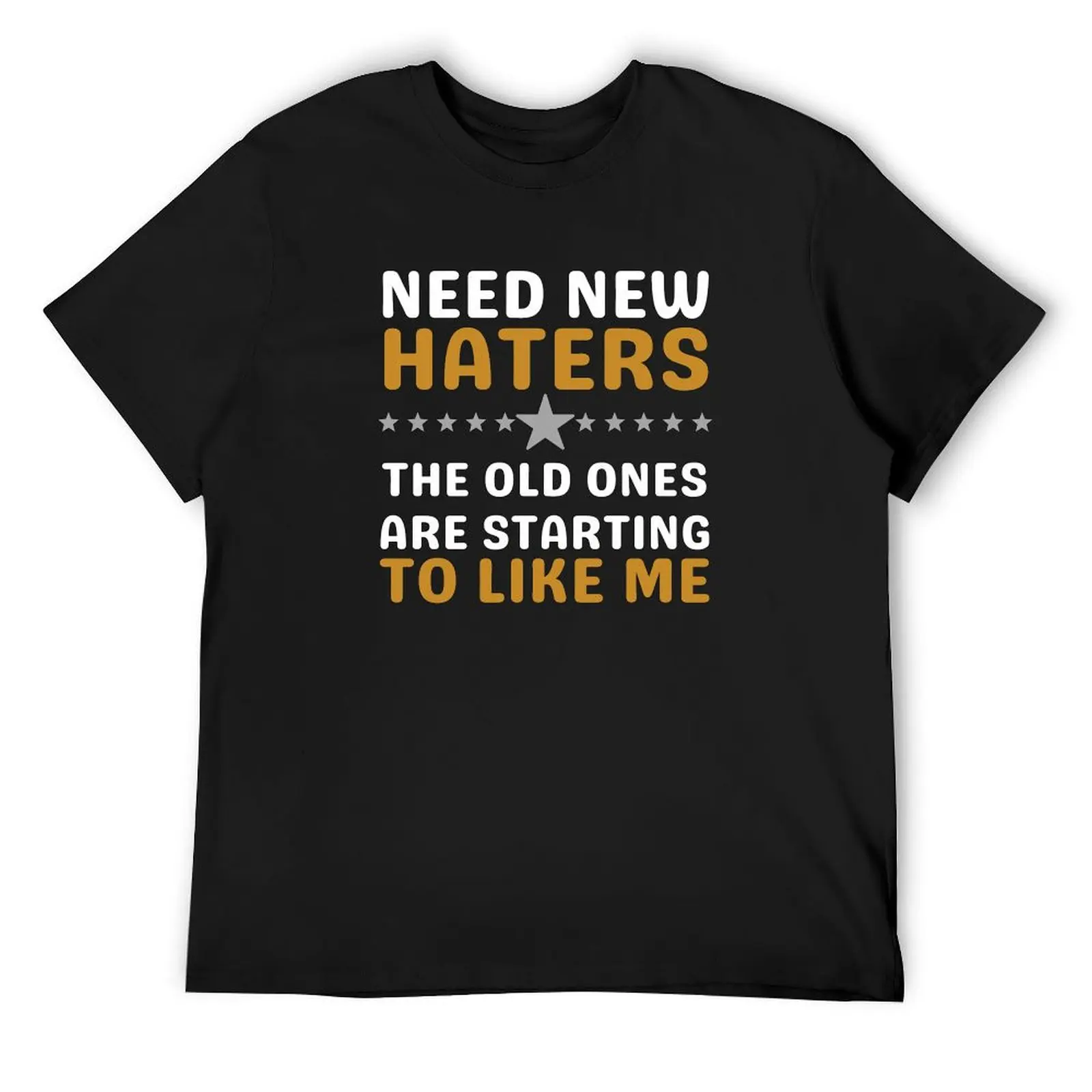 Need New Haters The Old Ones Are Starting To Like Me T-Shirt anime stuff Funny t-shirt plain t shirts men
Need New Haters The Old Ones Are Starting To Like Me T-Shirt anime stuff Funny t-shirt plain t shirts men