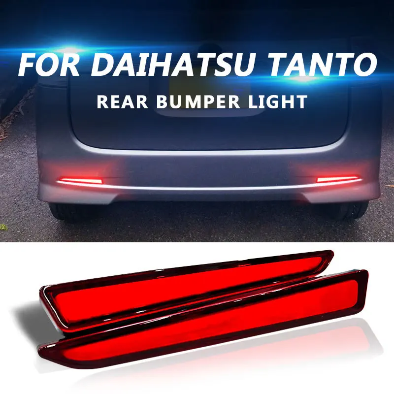 Для DAIHATSU TANTO 2 шт. Автомобильный светодиодный фонарь заднего бампера, отражатель, стоп-сигналы DRL, динамический указатель поворота, 12 В, задняя противотуманная фара 
Для DAIHATSU TANTO 2 шт. Автомобильный светодиодный фонарь заднего бампера, отражатель, стоп-сигналы DRL, динамический указатель поворота, 12 В, задняя противотуманная фара