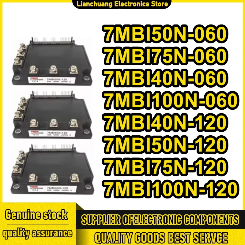 NEW MODULE 7MBI40N-060 7MBI50N-060 7MBI75N-060 7MBI100N-060 7MBI40N-120 7MBI50N-120 7MBI75N-120 7MBI100N-120
NEW MODULE 7MBI40N-060 7MBI50N-060 7MBI75N-060 7MBI100N-060 7MBI40N-120 7MBI50N-120 7MBI75N-120 7MBI100N-120