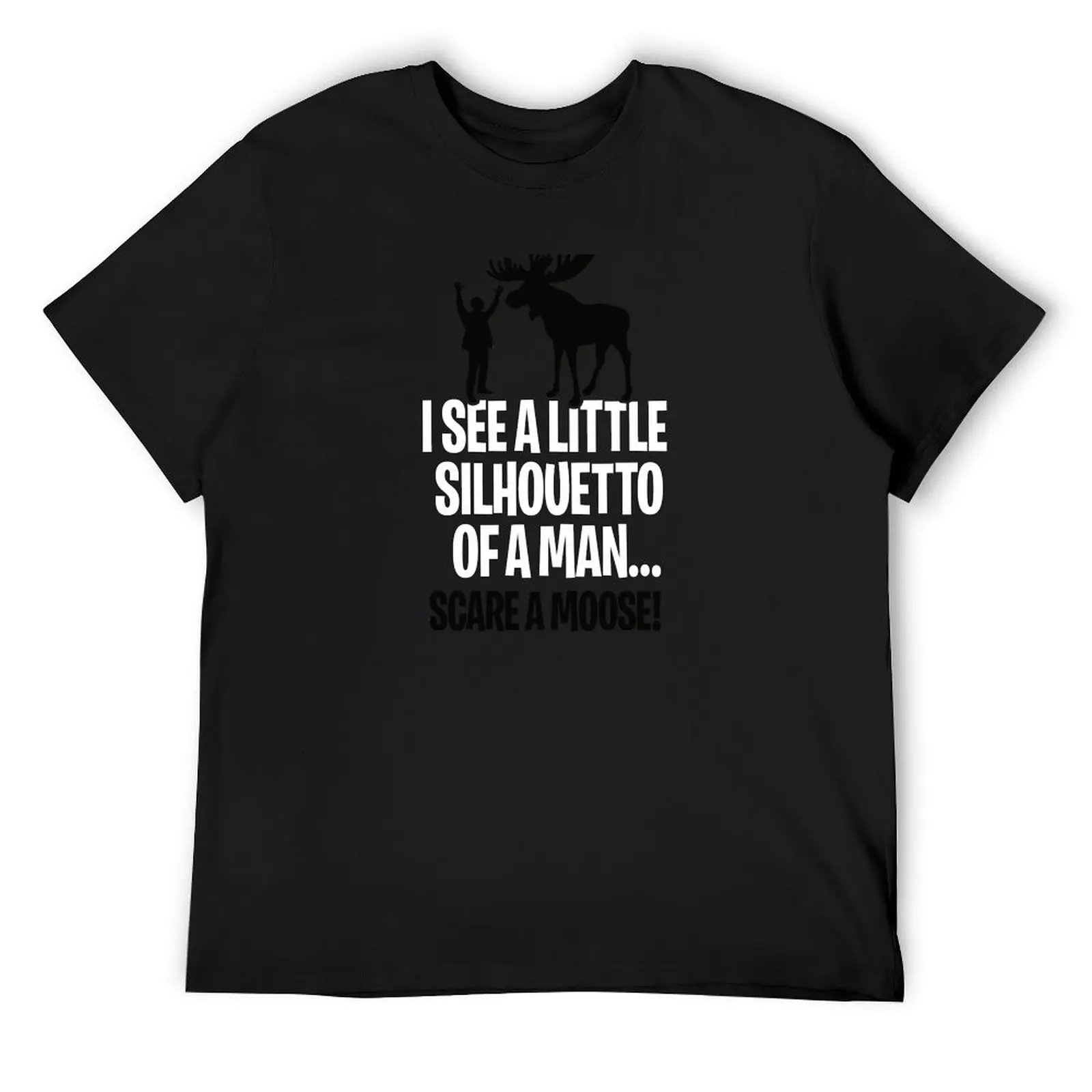 I see a little silhouetto of a man scare a Moose rock music joke T-Shirt summer shirt football t shirt Men's t-shirts
I see a little silhouetto of a man scare a Moose rock music joke T-Shirt summer shirt football t shirt Men's t-shirts