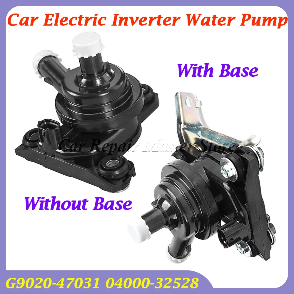 G9020-47031 04000-32528 For Toyota Prius 2004-2009 Electric Inverter Water Pump Car Electric Inverter Water Pump
G9020-47031 04000-32528 For Toyota Prius 2004-2009 Electric Inverter Water Pump Car Electric Inverter Water Pump