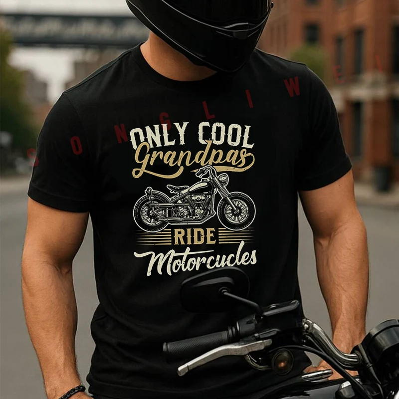 Only Cool Grandpas Ride Motorcycle Men's T-shirt Summer Cotton Short Sleeved Casual TShirt O-Neck Unisex Tops
Only Cool Grandpas Ride Motorcycle Men's T-shirt Summer Cotton Short Sleeved Casual TShirt O-Neck Unisex Tops