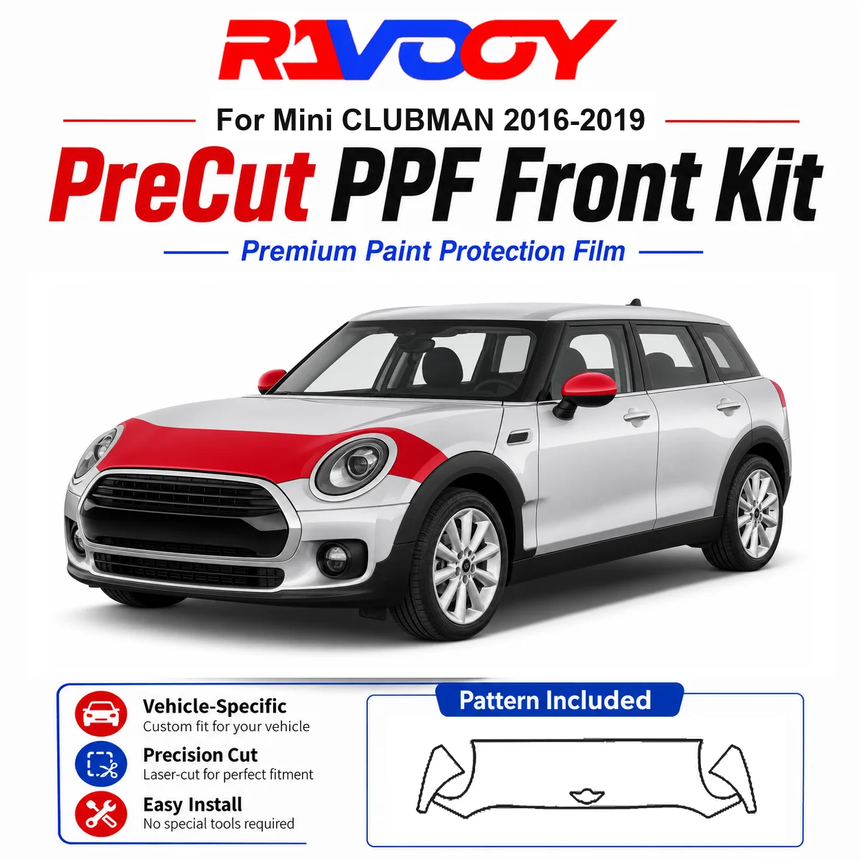 8.5mil TPU Precut PPF Kit For MINI CLUBMAN 2016-2019 - Hood, Fenders & Mirror Set - Self-Healing Clear Bra Film
8.5mil TPU Precut PPF Kit For MINI CLUBMAN 2016-2019 - Hood, Fenders & Mirror Set - Self-Healing Clear Bra Film