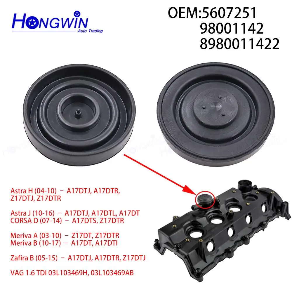 98001142 5607251 Valve Cover Membrane Rubber For VAG 1.6 TDI Astra H J CORSA D Meriva A B Zafira B 8980011422 03L103469AB
98001142 5607251 Valve Cover Membrane Rubber For VAG 1.6 TDI Astra H J CORSA D Meriva A B Zafira B 8980011422 03L103469AB