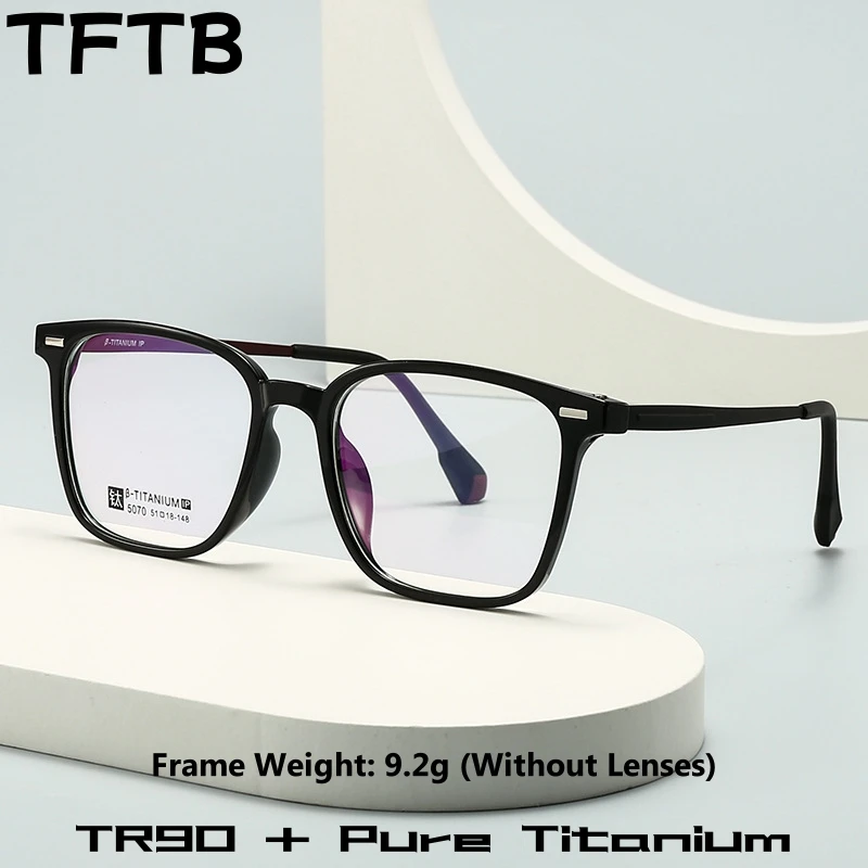 TFTB Fashion Square Men's Glasses Ultralight TR90 Flexible Titanium Alloy Eyewear Women Optical Prescription Glasses Frame 139mm
TFTB Fashion Square Men's Glasses Ultralight TR90 Flexible Titanium Alloy Eyewear Women Optical Prescription Glasses Frame 139mm