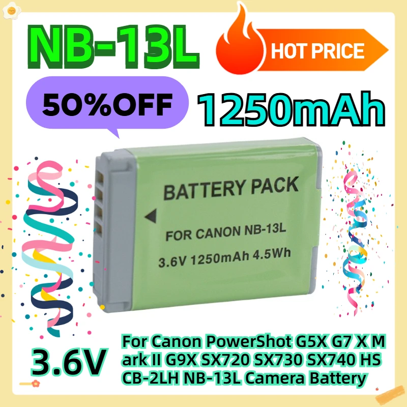 For Canon PowerShot G5X G7 X Mark II G9X SX720 SX730 SX740 HS CB-2LH NB-13L Camera Battery 1250mAh 3.6V
For Canon PowerShot G5X G7 X Mark II G9X SX720 SX730 SX740 HS CB-2LH NB-13L Camera Battery 1250mAh 3.6V