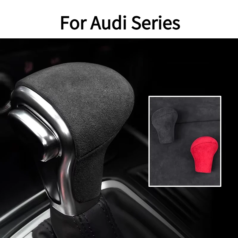 Top Suede Wrap For Audi A4 A4L A5 A6 A6L A7Q5 Q7 S6 S7 Center Console Gear Shift Knob Trim Cover Car Interior Tuning Accessories
Top Suede Wrap For Audi A4 A4L A5 A6 A6L A7Q5 Q7 S6 S7 Center Console Gear Shift Knob Trim Cover Car Interior Tuning Accessories