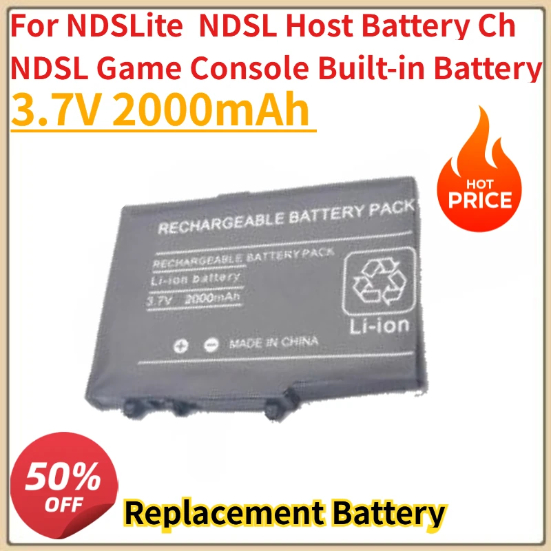 High Quality New 3.7V 2000mAh Replacement Battery for NDSLite NDSL Host Battery Ch NDSL Game Console Built-in Battery
High Quality New 3.7V 2000mAh Replacement Battery for NDSLite NDSL Host Battery Ch NDSL Game Console Built-in Battery