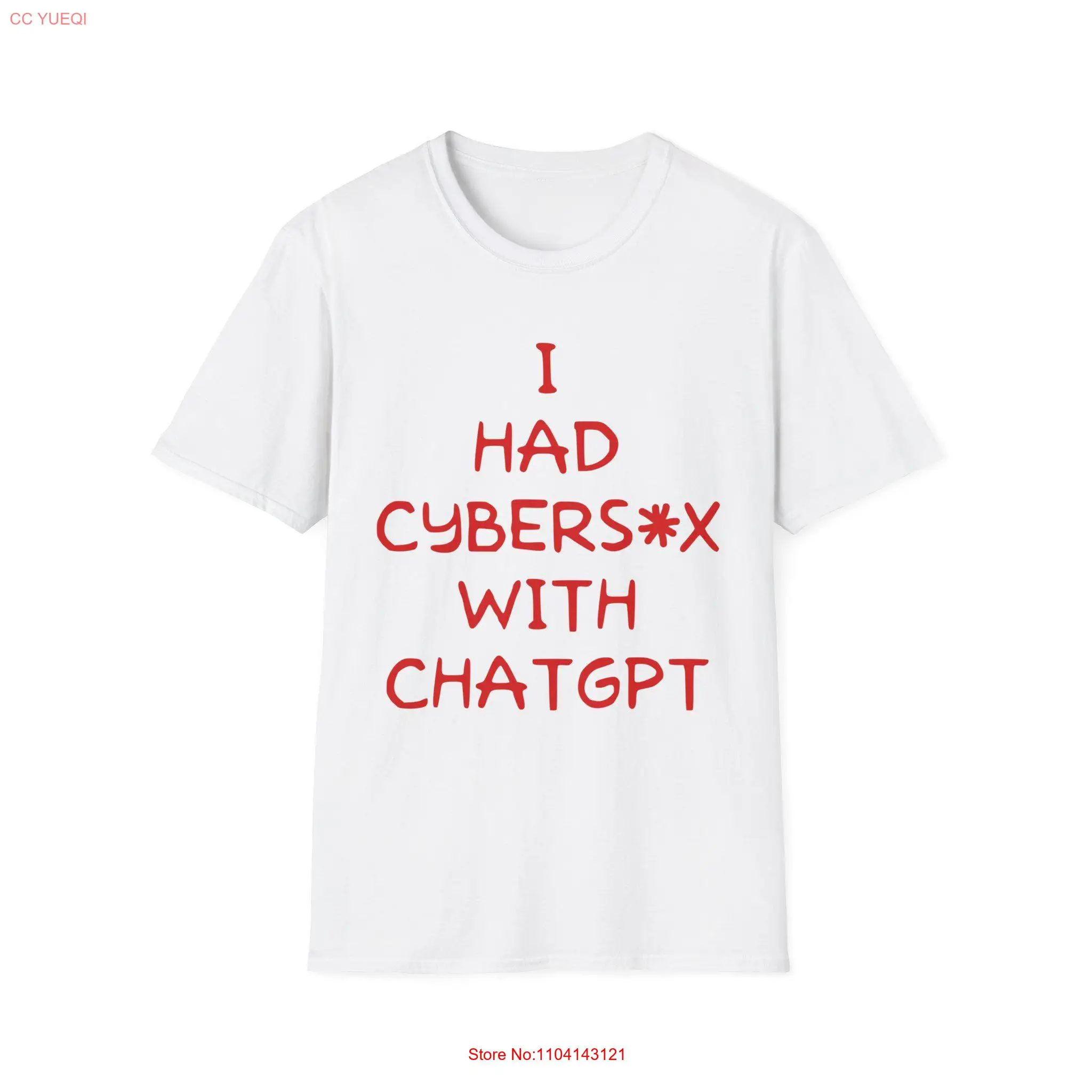 I Had Cybersex With CHATGPT Funny Oddly Specific Meme T Shirt long or short sleeves
I Had Cybersex With CHATGPT Funny Oddly Specific Meme T Shirt long or short sleeves