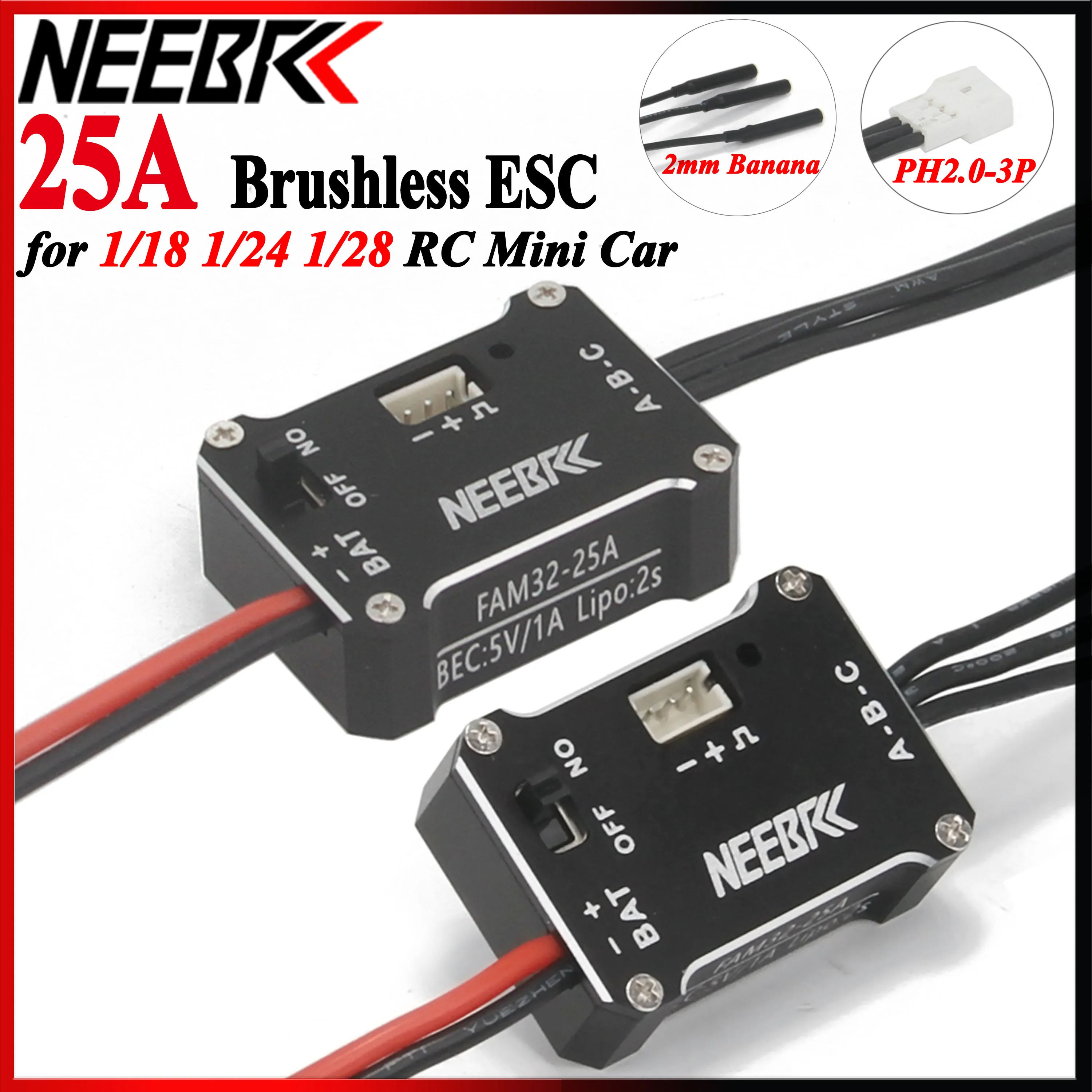 NEEBRC 25A Brushless ESC 2S BEC 5V/1A for 1/18/ 1/24 1/28 RC Crawler Drift Mini Car Axial SCX24 Trx4m FMS 1212 1224 1621 Motor
NEEBRC 25A Brushless ESC 2S BEC 5V/1A for 1/18/ 1/24 1/28 RC Crawler Drift Mini Car Axial SCX24 Trx4m FMS 1212 1224 1621 Motor