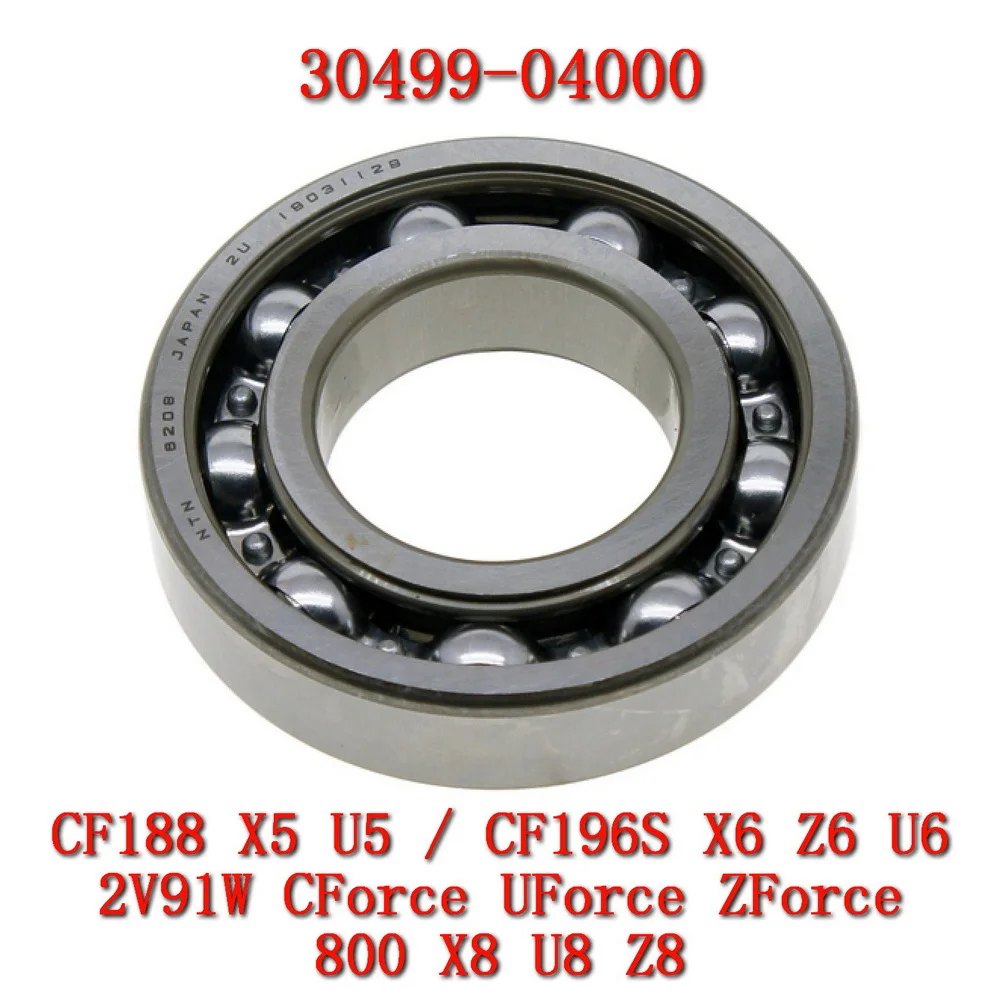Orignal Bearing 6208 for Right Crankcase For CF Moto CForce 500 X5 188 600 800 Z6 196S-C 2V91W(U8) motorcyle part
Orignal Bearing 6208 for Right Crankcase For CF Moto CForce 500 X5 188 600 800 Z6 196S-C 2V91W(U8) motorcyle part