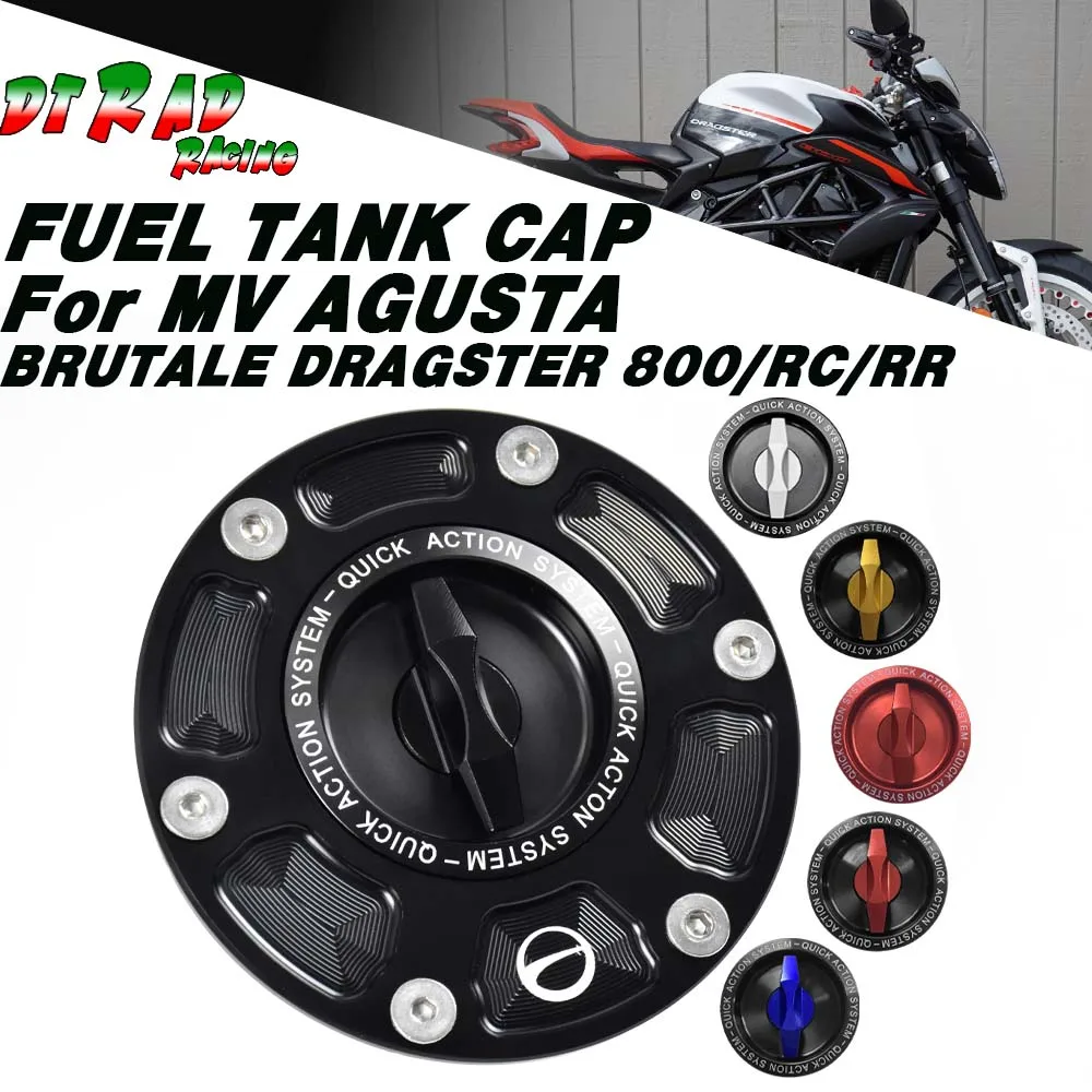 For MV AGUSTA BRUTALE DRAGSTER 800 / RC / RR 2014-2019 Keyless CNC Fuel Tank Cap Motorcycle Quick Action Gasoline Tank Cover
For MV AGUSTA BRUTALE DRAGSTER 800 / RC / RR 2014-2019 Keyless CNC Fuel Tank Cap Motorcycle Quick Action Gasoline Tank Cover