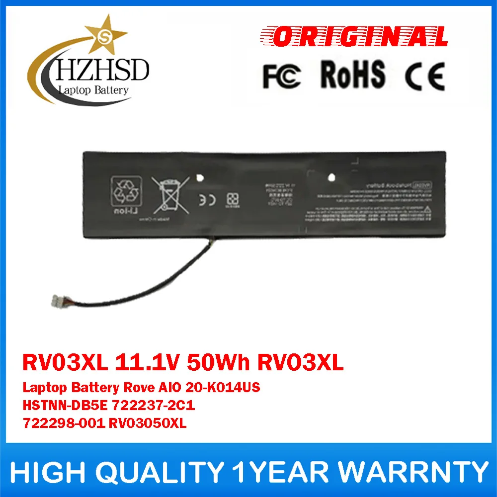 RV03XL 11.1V 50Wh RVO3XL Genuine Original Laptop Battery For HP ENVY Rove 20-K014US HSTNN-DB5E 722237-2C1 722298-001 RV03050XL
RV03XL 11.1V 50Wh RVO3XL Genuine Original Laptop Battery For HP ENVY Rove 20-K014US HSTNN-DB5E 722237-2C1 722298-001 RV03050XL