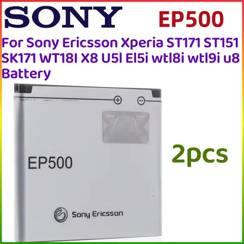 2pcs/lot Original EP500 1200mAh Battery For Sony Ericsson Xperia ST17I ST15I SK17I WT18I X8 U5I E15i wt18i wt19i U8 battery