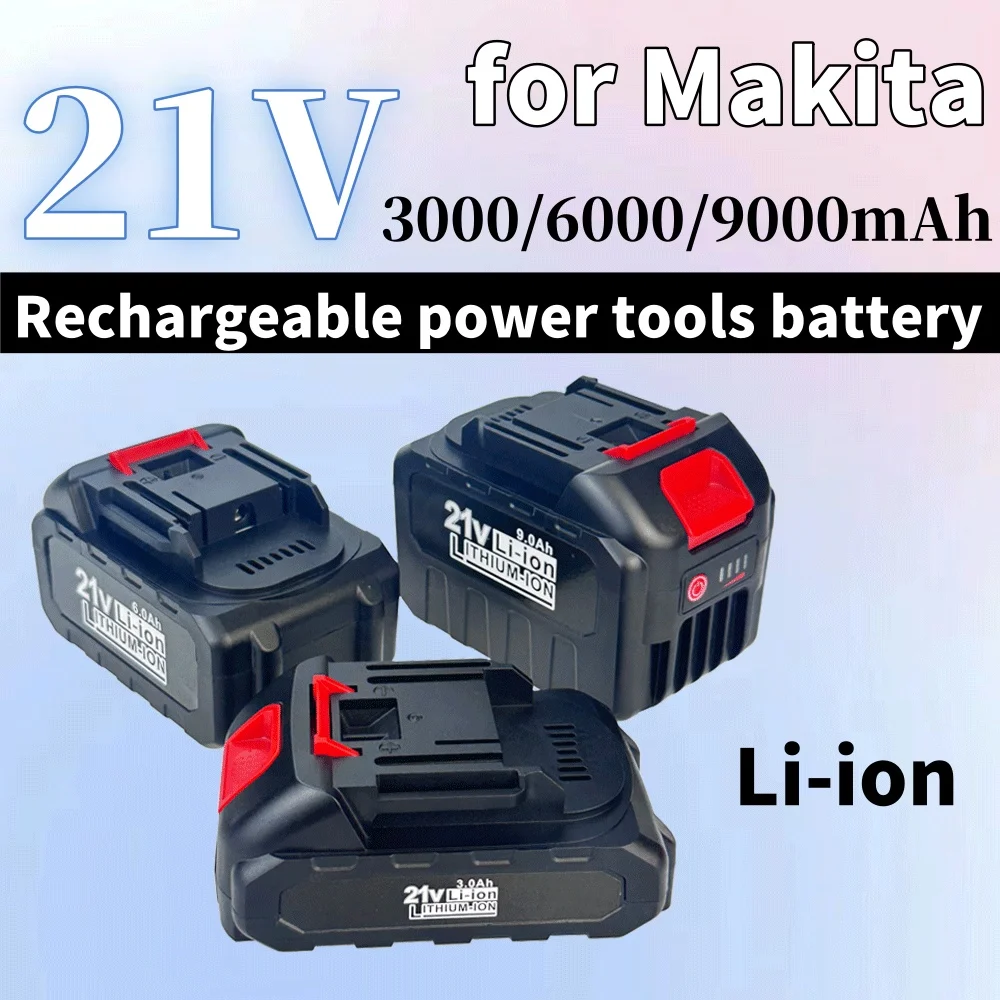 2025 New 21V 3.0/6.0/9.0Ah Rechargeable Battery Lithium Ion Battery For Makita Electric Power Tool Battery
2025 New 21V 3.0/6.0/9.0Ah Rechargeable Battery Lithium Ion Battery For Makita Electric Power Tool Battery