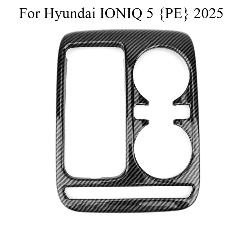 For Hyundai IONIQ 5 {PE} 2025 Center Console Panel Trim Cover – Interior Upgrade Decor ABS Carbon Fiber Look
For Hyundai IONIQ 5 {PE} 2025 Center Console Panel Trim Cover – Interior Upgrade Decor ABS Carbon Fiber Look