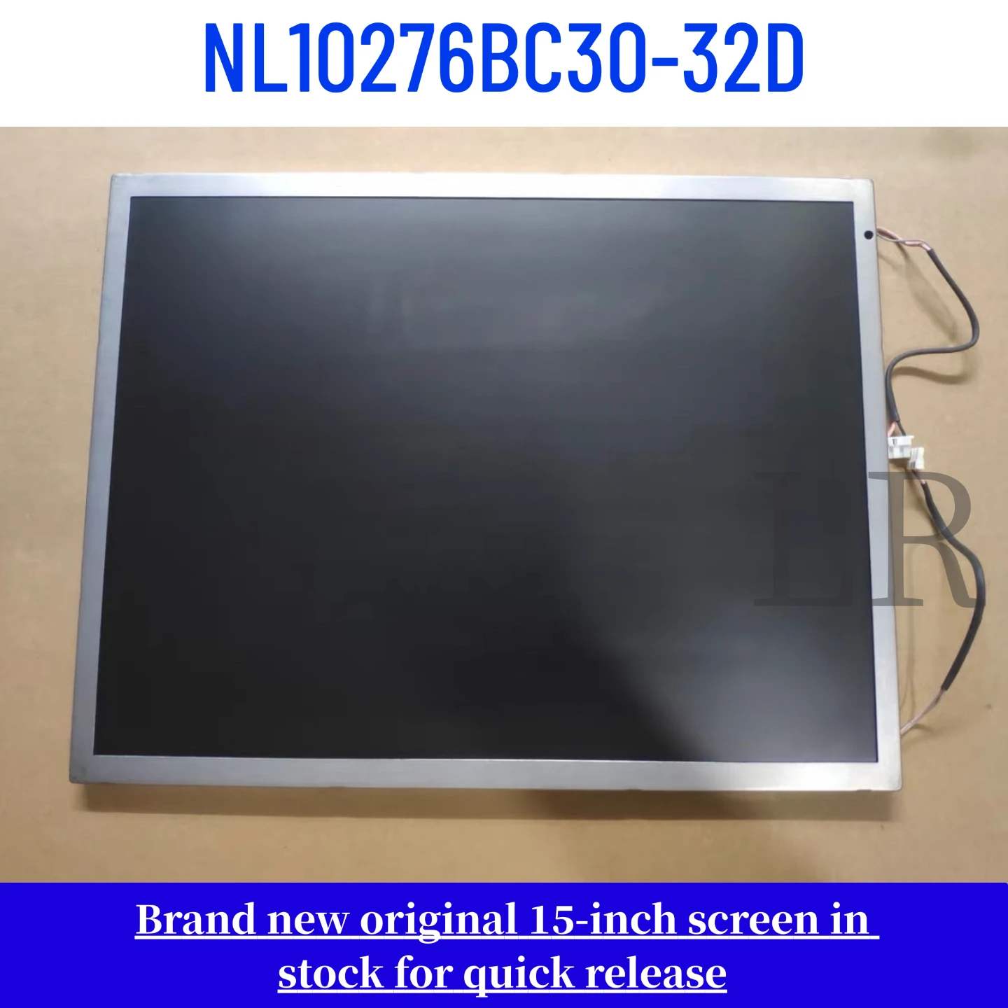 NL10276BC30-32D brand new original 15 inch LCD screen
NL10276BC30-32D brand new original 15 inch LCD screen