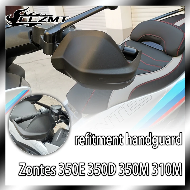 For Zontes ZT310-M 310M ZT310M ZT350D/M/E Motorcycle Handguards Handlebar Wind Protect Guard Covers Hand Protector Pretective
For Zontes ZT310-M 310M ZT310M ZT350D/M/E Motorcycle Handguards Handlebar Wind Protect Guard Covers Hand Protector Pretective