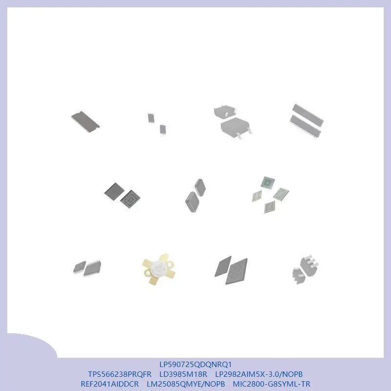LP590725QDQNRQ1 TPS566238PRQFR LD3985M18R LP2982AIM5X-3.0/NOPB REF2041AIDDCR LM25085QMYE/NOPB MIC2800-G8SYML-TR
LP590725QDQNRQ1 TPS566238PRQFR LD3985M18R LP2982AIM5X-3.0/NOPB REF2041AIDDCR LM25085QMYE/NOPB MIC2800-G8SYML-TR