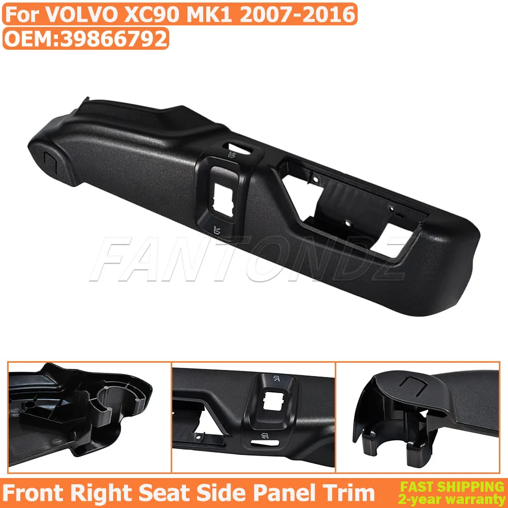 For Volvo XC90 MK1 2007-2016 Front Seat Right Side Panel Trim 39866792 Replacement Car Interior Parts
For Volvo XC90 MK1 2007-2016 Front Seat Right Side Panel Trim 39866792 Replacement Car Interior Parts