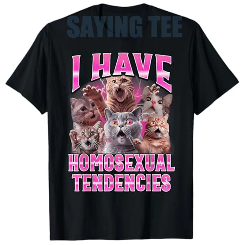 I Have Homosexual Tendencies Silly Cat Meme Bootleg Graphic T-Shirt Kitty Lover Y2k Saying Tee Humor Funny LGBT GAY PROUD Outfit
I Have Homosexual Tendencies Silly Cat Meme Bootleg Graphic T-Shirt Kitty Lover Y2k Saying Tee Humor Funny LGBT GAY PROUD Outfit
