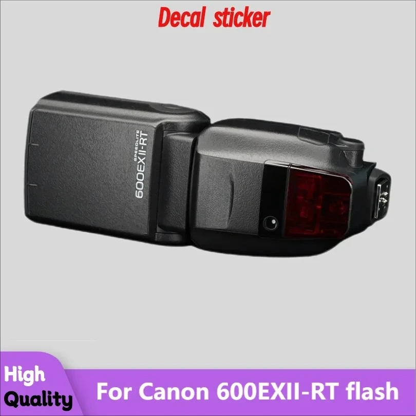 For Canon 600EXII-RT flash Camera Body Sticker Protective Skin Decal Vinyl Wrap Film Anti-Scratch Protector Coat
For Canon 600EXII-RT flash Camera Body Sticker Protective Skin Decal Vinyl Wrap Film Anti-Scratch Protector Coat